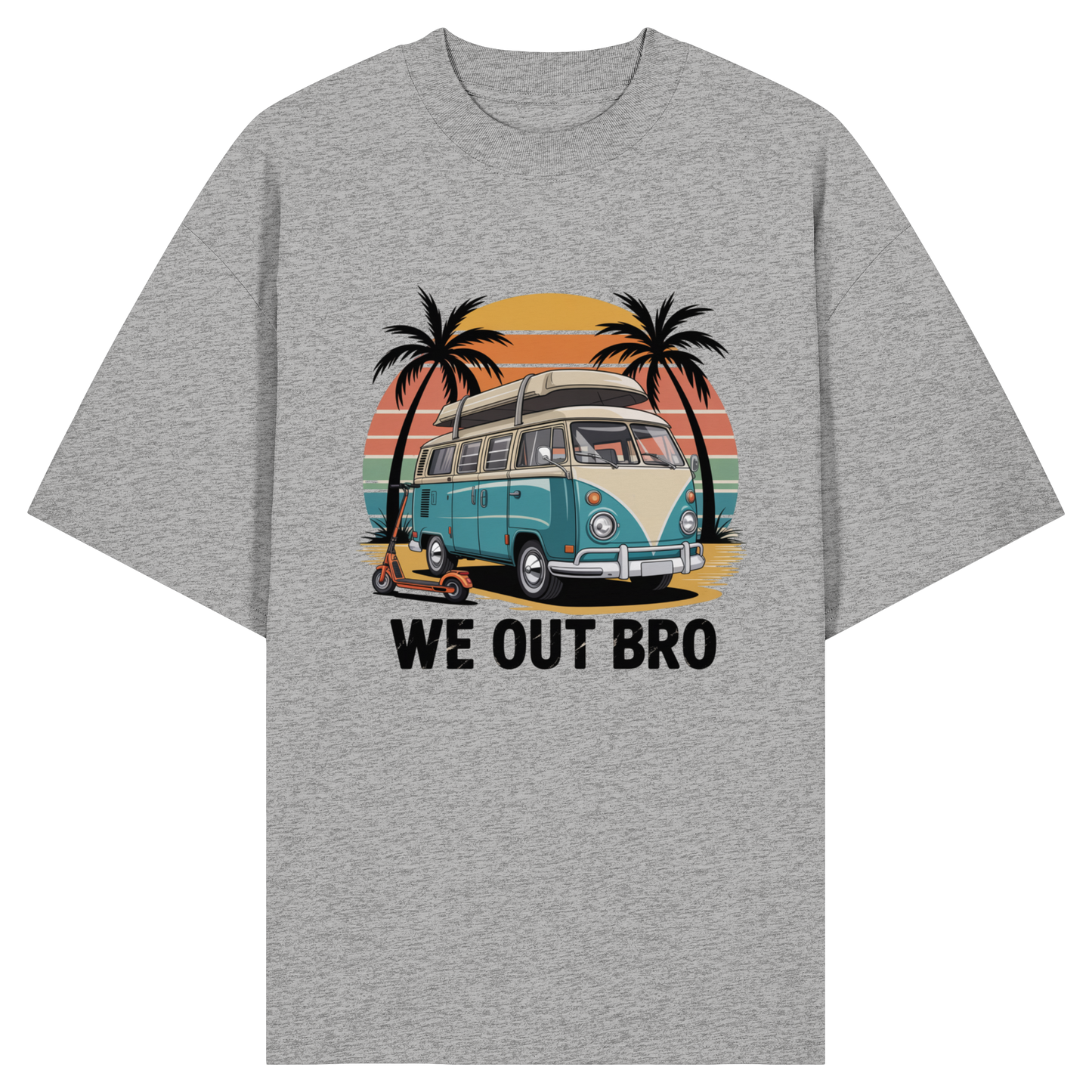 Vanlife We out Bro - Organic Oversize Shirt