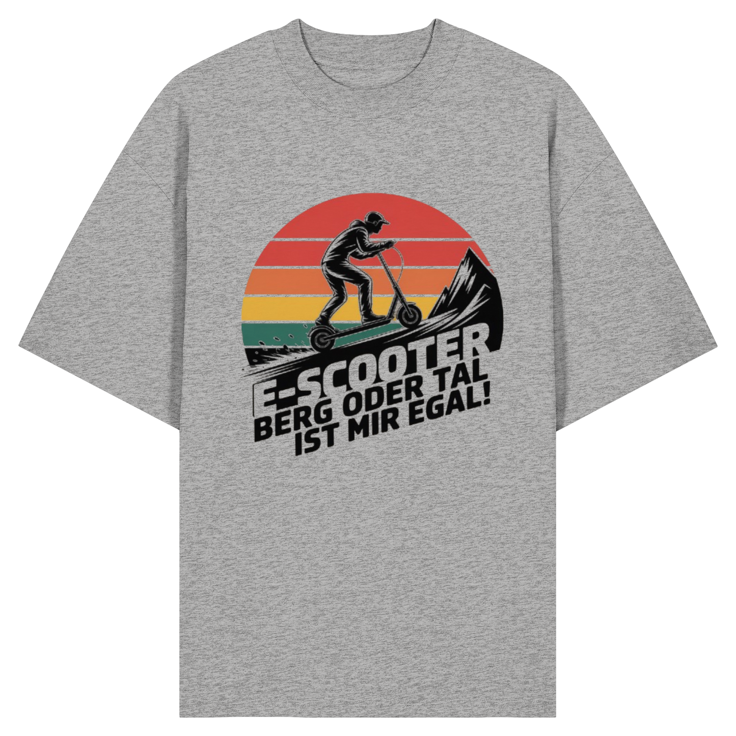 E-Scooter Berg oder Tal ist mir egal - Organic Oversize Shirt