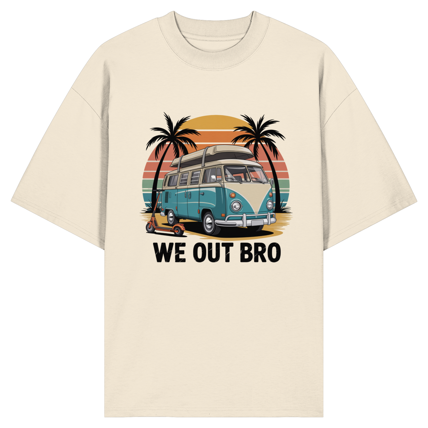 Vanlife We out Bro - Organic Oversize Shirt