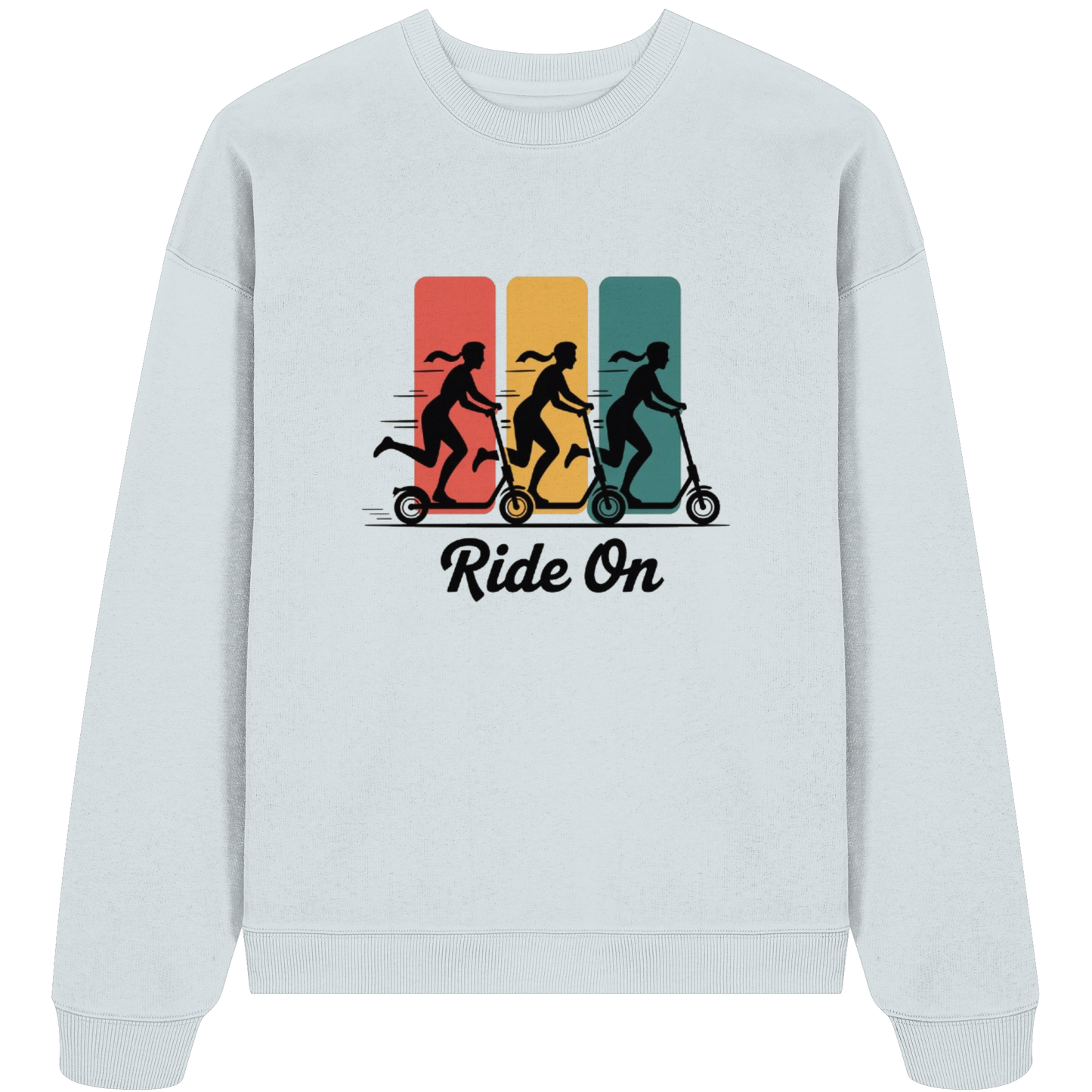 Ride on - Organic Oversize Sweatshirt