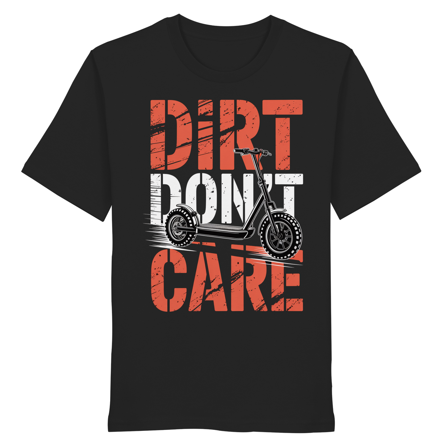 Dirt don't care - Organic Shirt