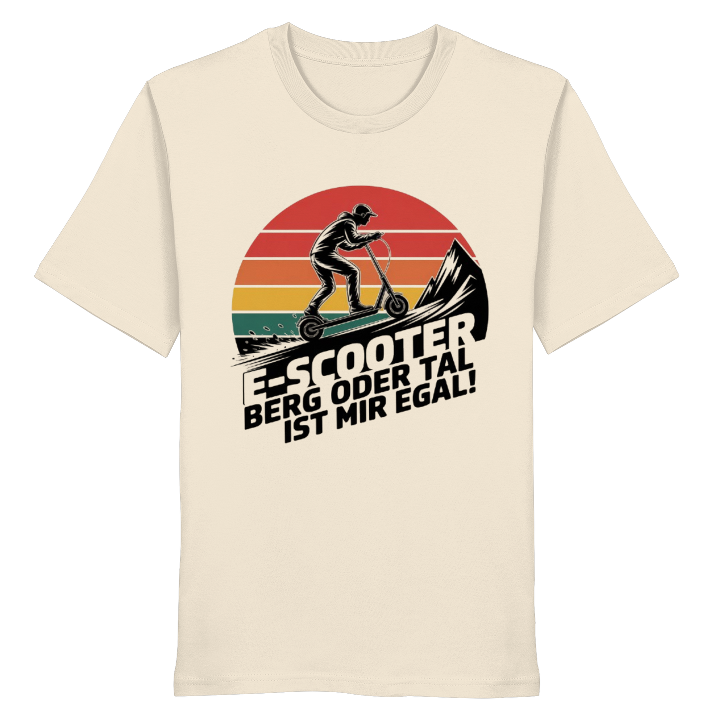 E-Scooter Berg oder Tal ist mir egal - Organic Shirt
