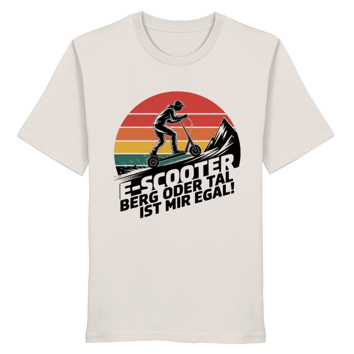 E-Scooter Berg oder Tal ist mir egal - Organic Shirt