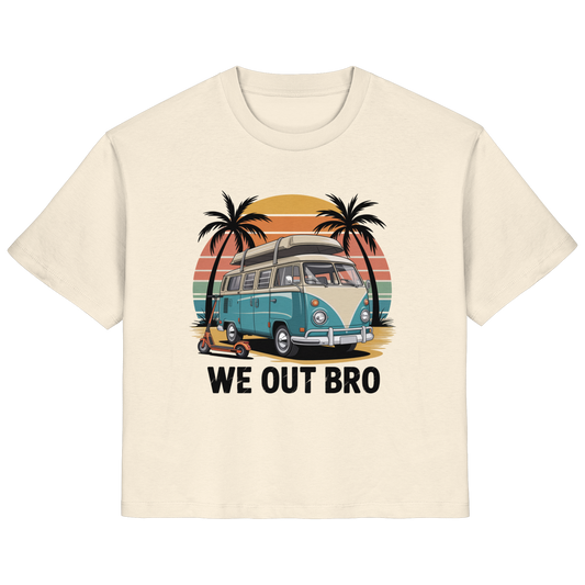 Vanlife We out Bro - Ladies Organic Shirt