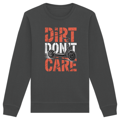 Dirt don't care - Organic Basic Unisex Sweatshirt