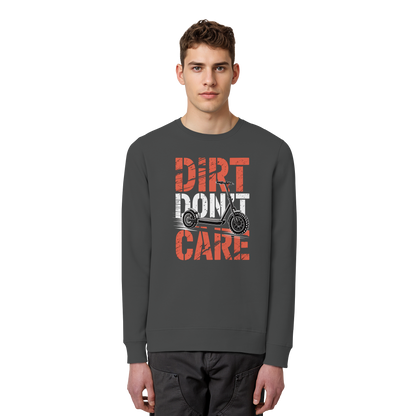 Dirt don't care - Organic Basic Unisex Sweatshirt