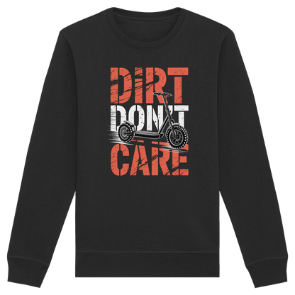 Dirt don't care - Organic Basic Unisex Sweatshirt