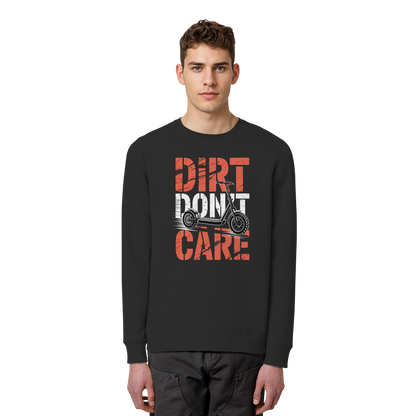 Dirt don't care - Organic Basic Unisex Sweatshirt