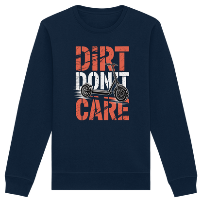 Dirt don't care - Organic Basic Unisex Sweatshirt