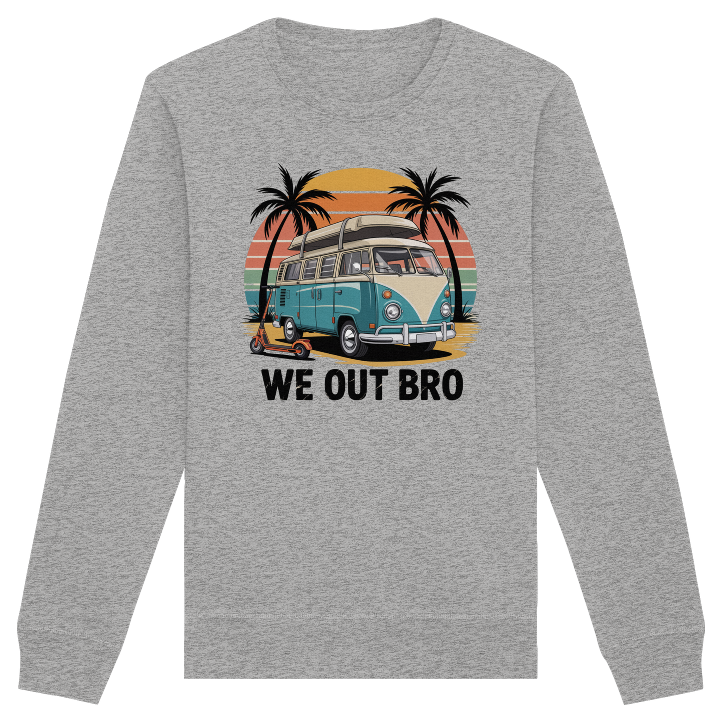 Vanlife We out Bro - Organic Basic Unisex Sweatshirt
