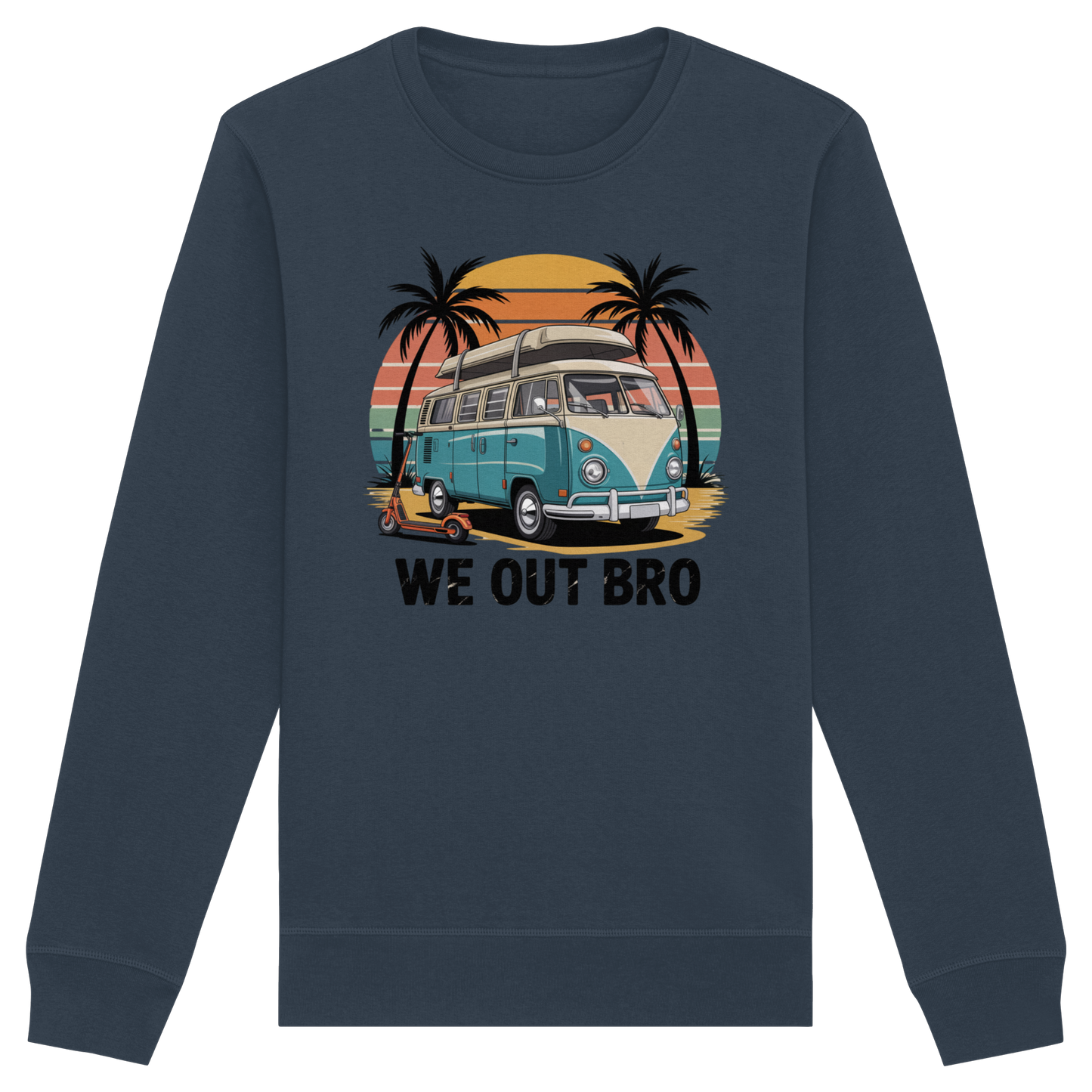 Vanlife We out Bro - Organic Basic Unisex Sweatshirt