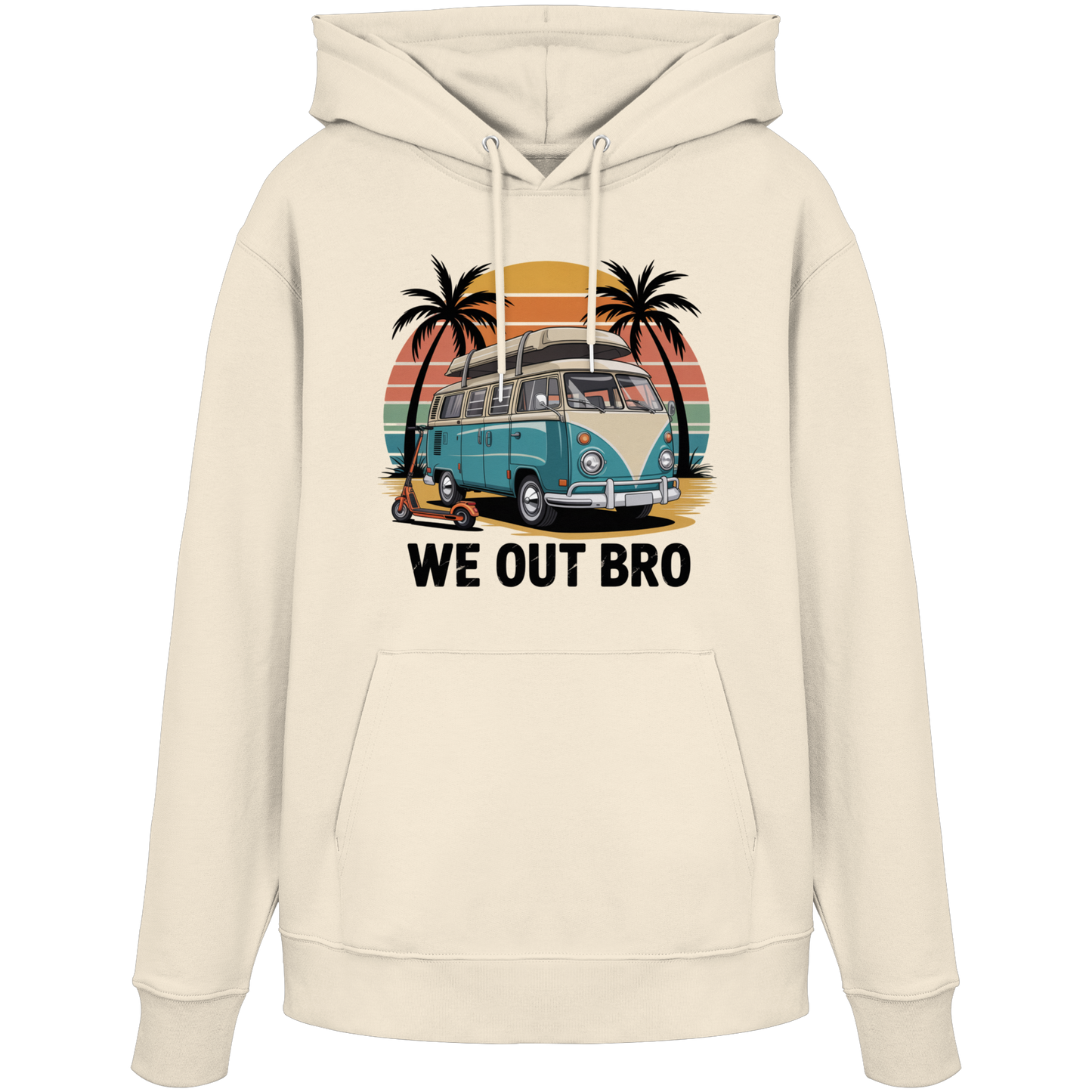 Vanlife We out Bro - Organic Hoodie
