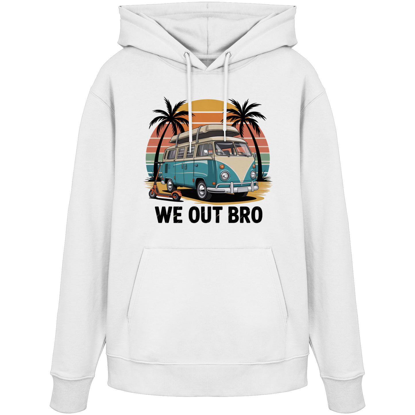 Vanlife We out Bro - Organic Hoodie