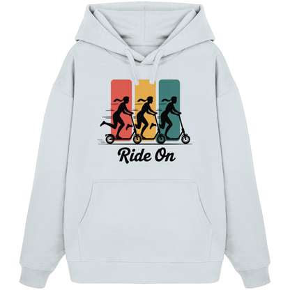 Ride on  - Organic Oversize Hoodie