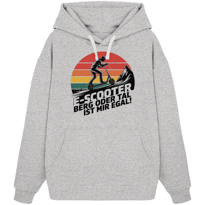 E-Scooter Berg oder Tal ist mir egal - Organic Oversize Hoodie