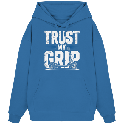 Trust my Grip - Organic Oversize Hoodie