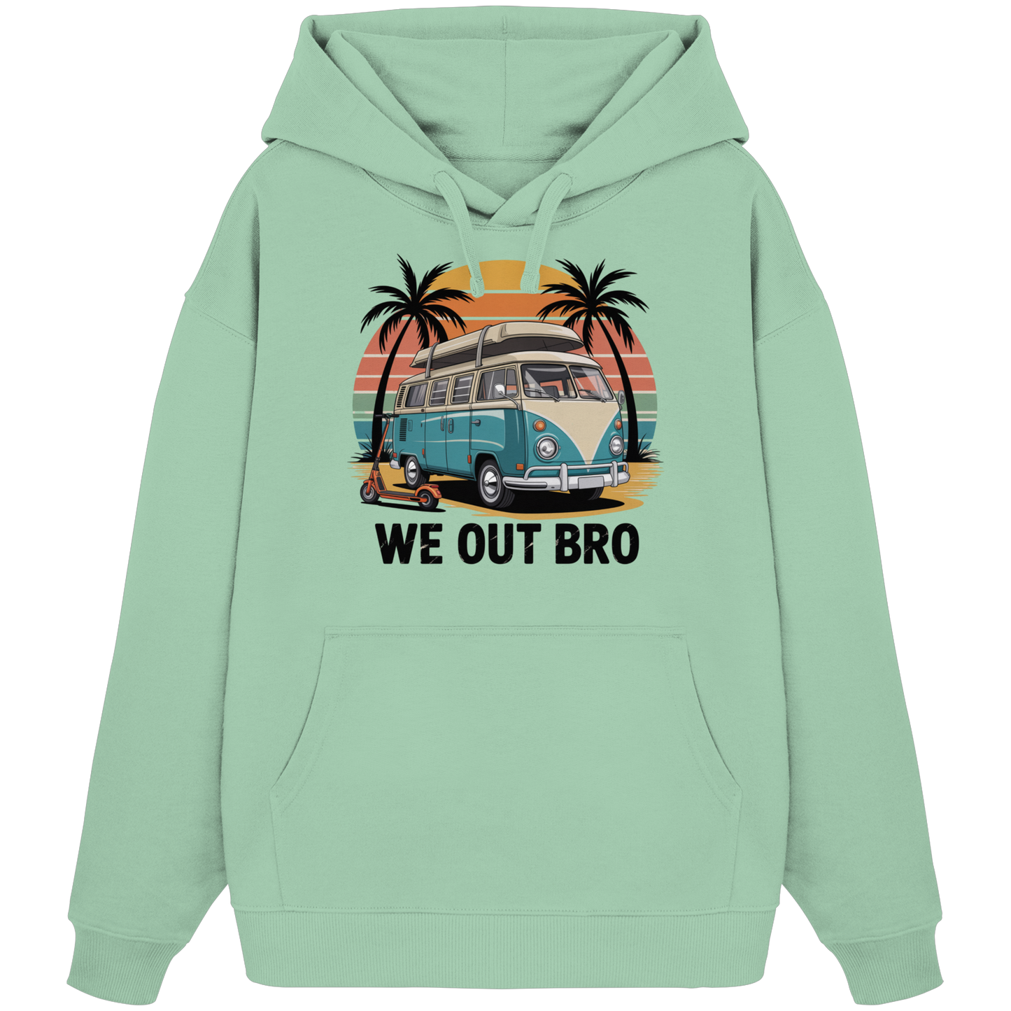 Vanlife We out Bro - Organic Oversize Hoodie
