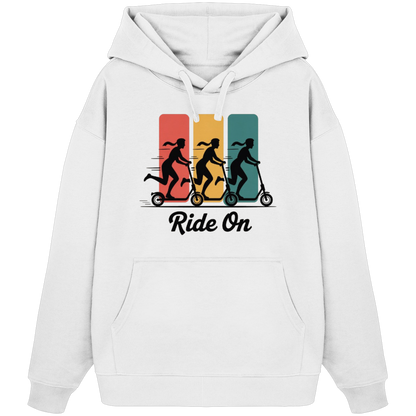 Ride on  - Organic Oversize Hoodie