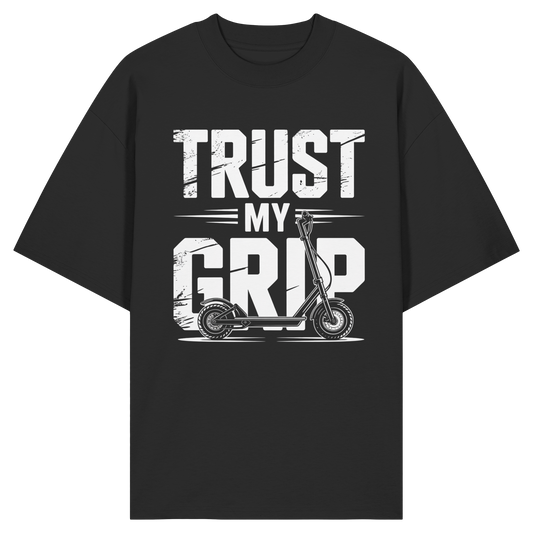 Trust my Grip - Organic Oversize Shirt