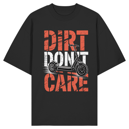 Dirt don't care - Organic Oversize Shirt