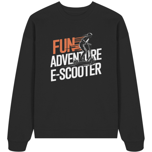 Fun Adventure E-Scooter - Organic Oversize Sweatshirt