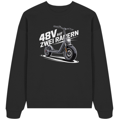 48 V auf zwei Rädern - Organic Oversize Sweatshirt