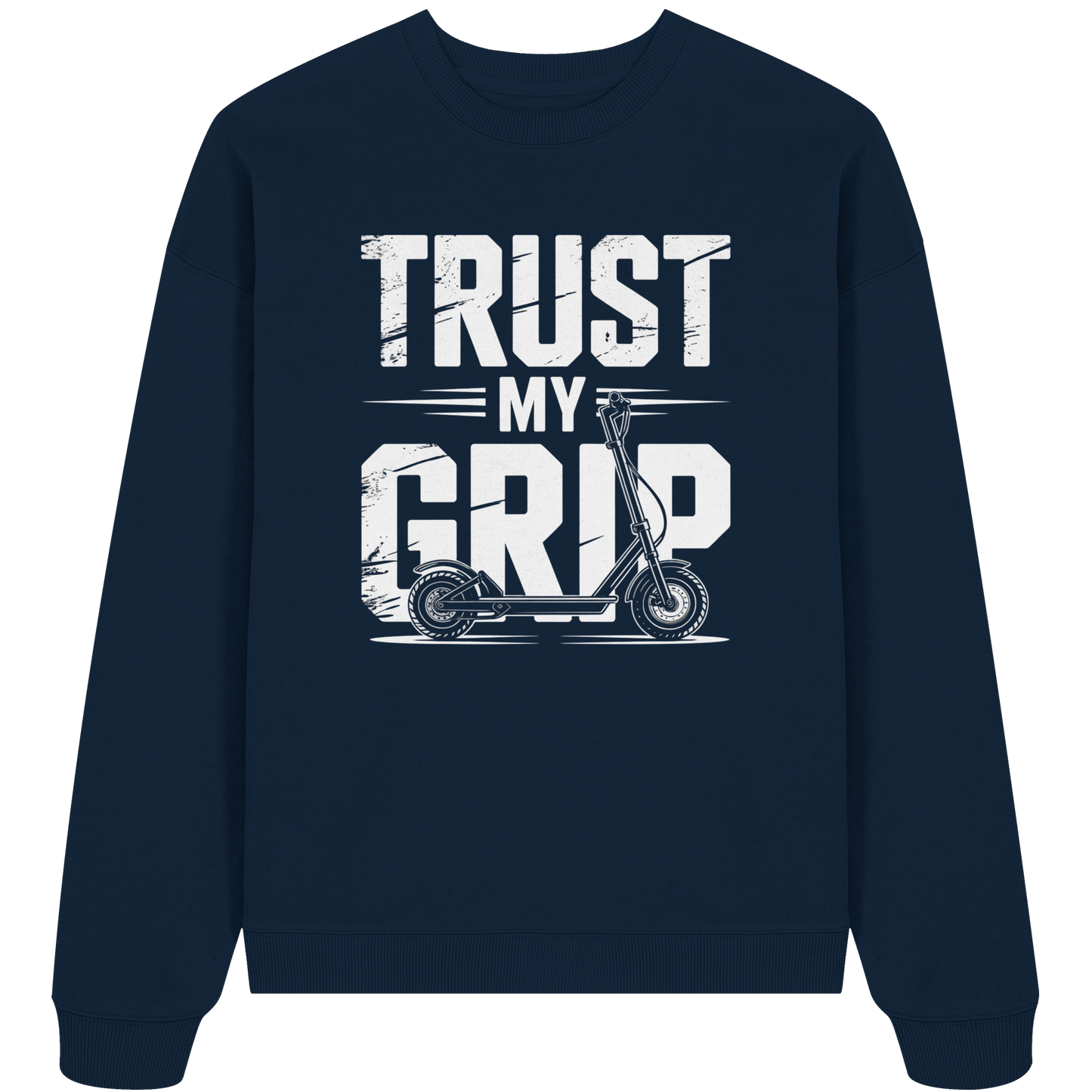 Trust my Grip - Organic Oversize Sweatshirt