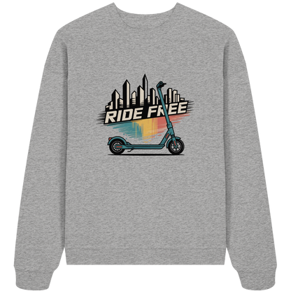 Ride free - Organic Oversize Sweatshirt