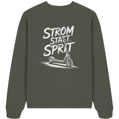 Strom statt Sprit - Organic Oversize Sweatshirt