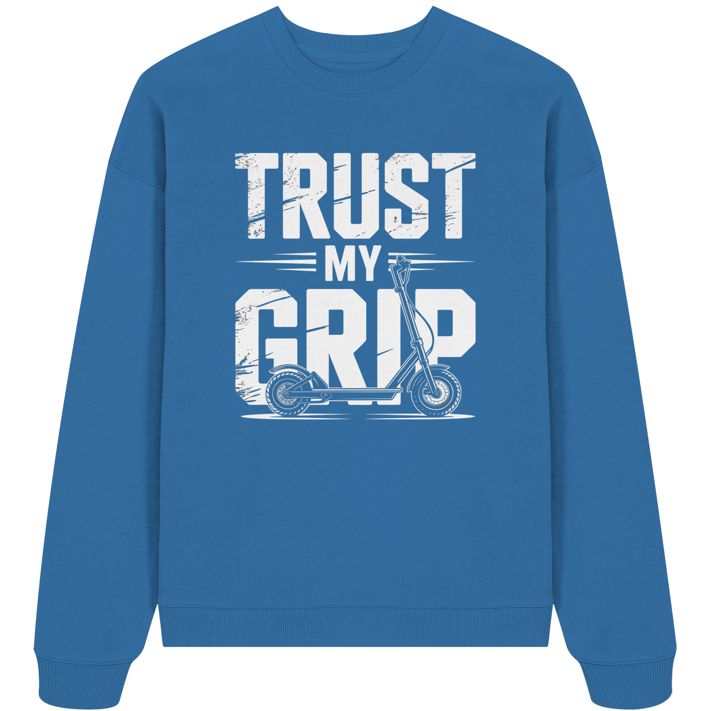 Trust my Grip - Organic Oversize Sweatshirt