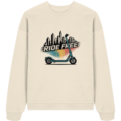Ride free - Organic Oversize Sweatshirt