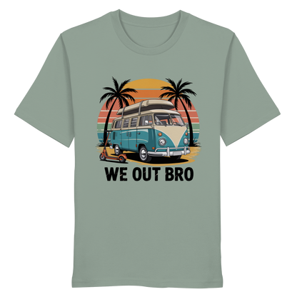 Vanlife We out Bro - Organic Shirt