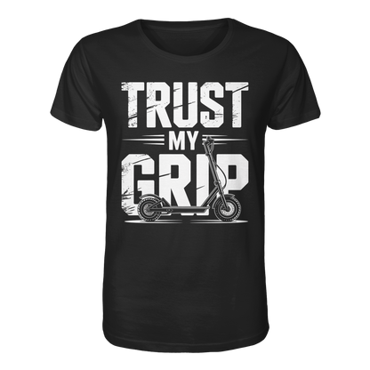 Trust my Grip - Organic Shirt