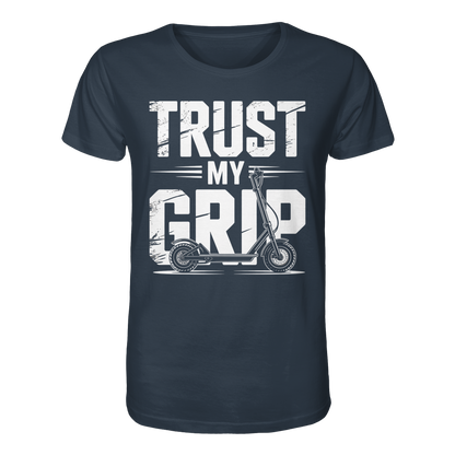Trust my Grip - Organic Shirt