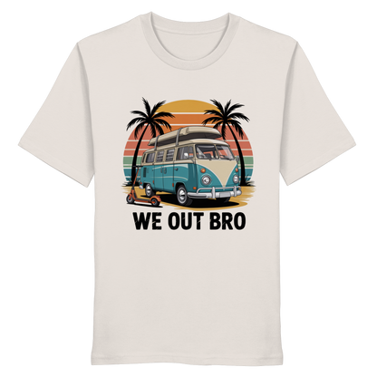 Vanlife We out Bro - Organic Shirt
