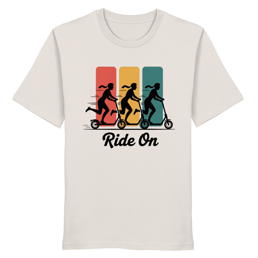 Ride on  - Organic Shirt