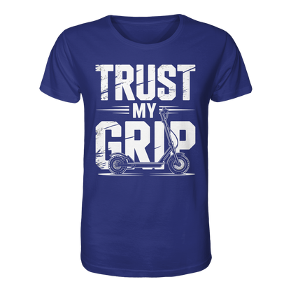 Trust my Grip - Organic Shirt