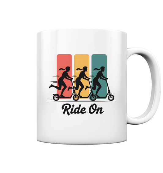 Ride on  - Tasse glossy