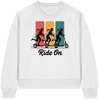 Ride on  - Womens Organic Boxcut Sweatshirt
