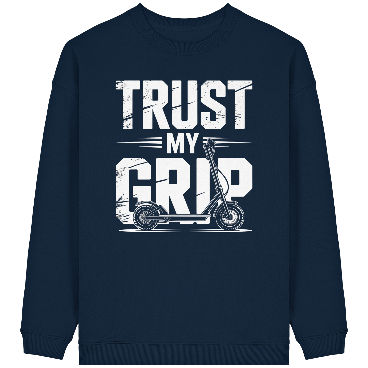 Trust my Grip - Womens Organic Oversized Sweatshirt