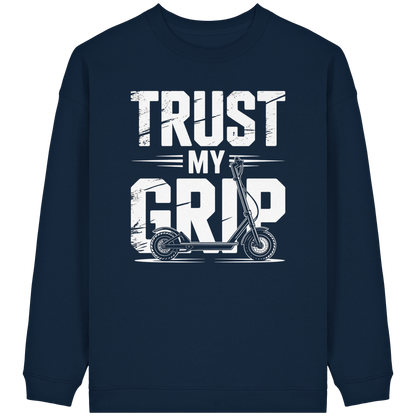Trust my Grip - Womens Organic Oversized Sweatshirt
